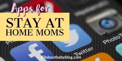 must have apps for stay at home parents