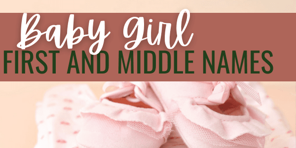 Baby girl first and middle name combinations